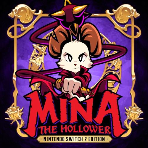 Mina the Hollower - Nintendo Switch™ 2 Edition