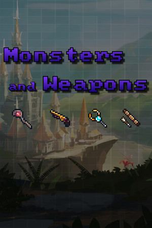 Monsters and Weapons