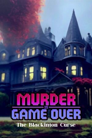 Murder Is Game Over: The Blackinton Curse