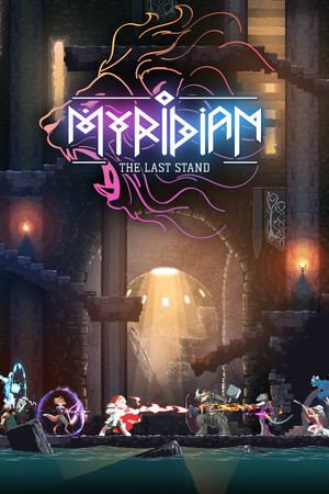 Myridian: The Last Stand