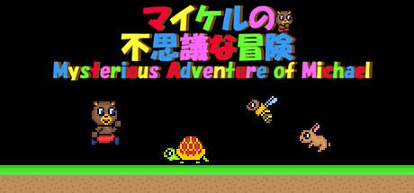 Mysterious Adventure of Michael