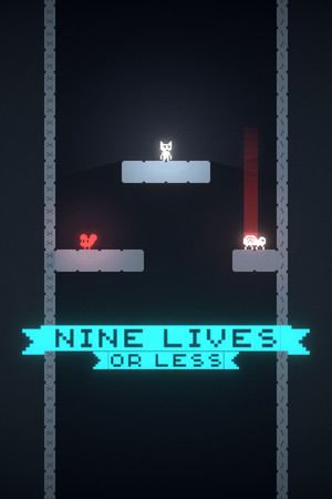 Nine Lives or Less