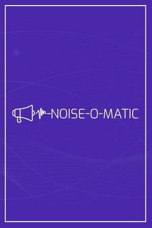 Noise-o-matic