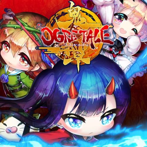 OGRE TALE -鬼譚-