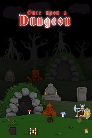 Once upon a Dungeon