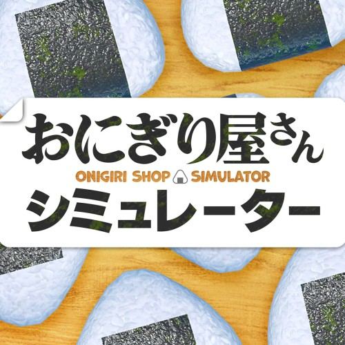 Onigiri Shop Simulator