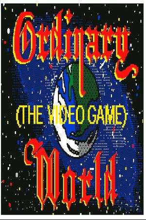 Ordinary World the Video Game