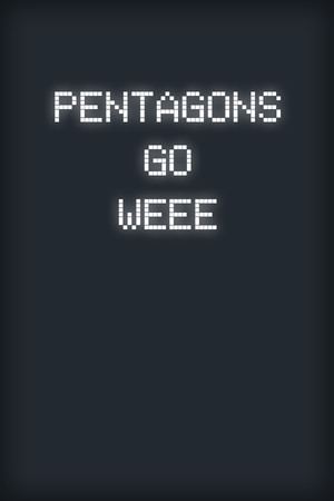 Pentagons Go WEEE