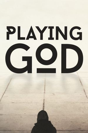 Playing God