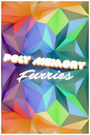Poly Memory: Furries