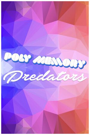 Poly Memory: Predators