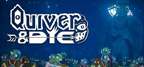 Quiver and Die