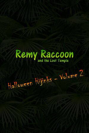 Remy Raccoon and the Lost Temple - Halloween Hijinks (Volume 2)