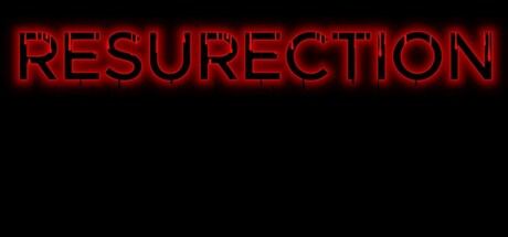 Resurection.