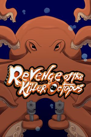 Revenge of the Killer Octopus
