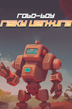 Robo-Boy  Risky Venture