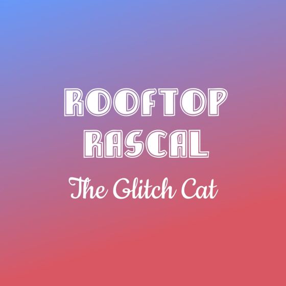 Rooftop Rascal: The Glitch Cat