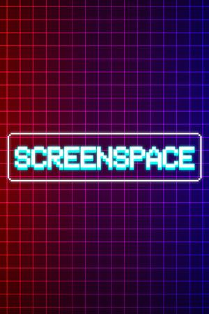 ScreenSpace