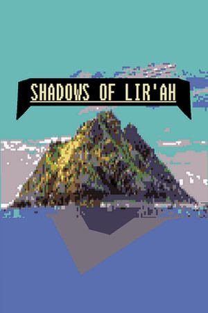 Shadows Of Lir'Ah