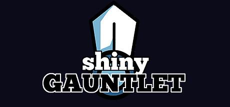 Shiny Gauntlet