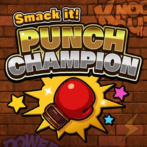 Smack it! PUNCH CHAMPION