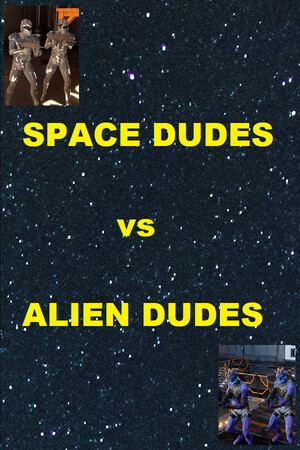 SPACE DUDES vs ALIEN DUDES
