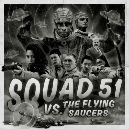 Squad 51 vs. the Flying Saucers
