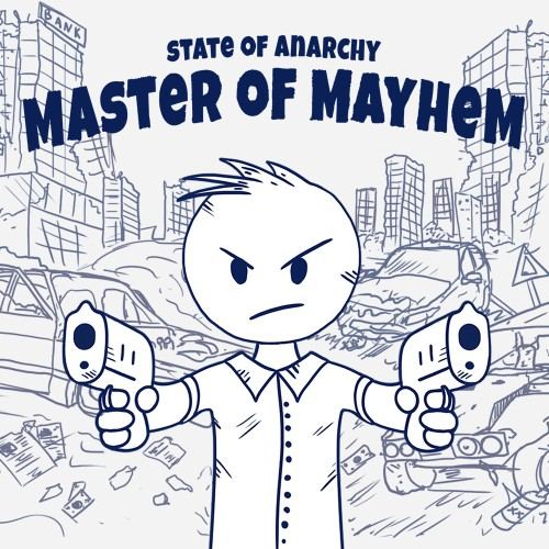 State of Anarchy: Master of Mayhem