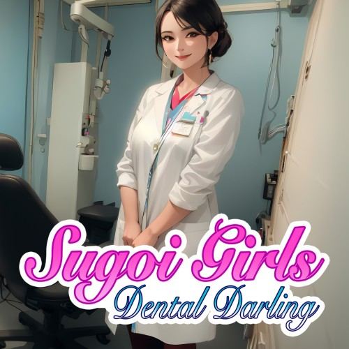Sugoi Girls: Dental Darling