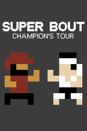 Super Bout: Champion's Tour