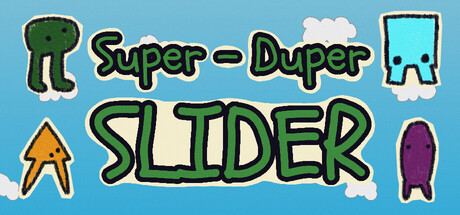 Super-Duper Slider