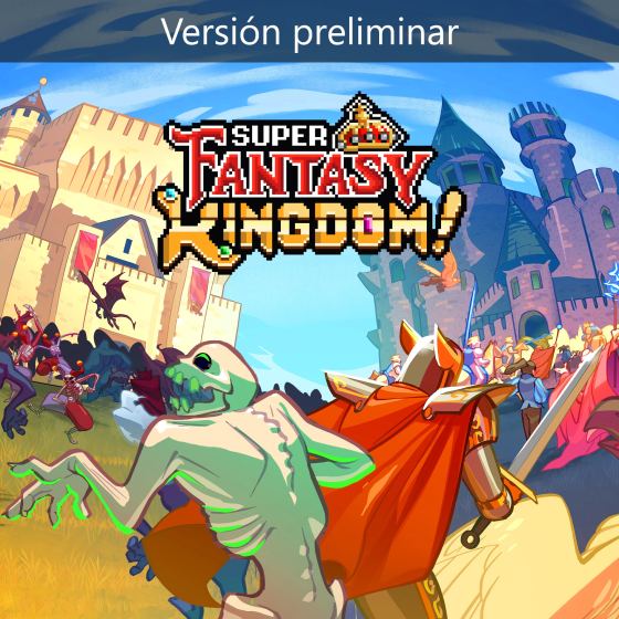 Super Fantasy Kingdom (Versión preliminar del juego)