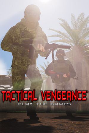 Tactical Vengeance: Play The Games