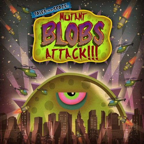 Tales From Space: Mutant Blobs Attack