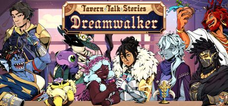 Tavern Talk 2: Dreamwalker