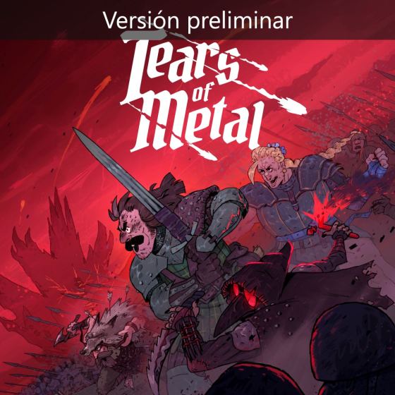 Tears of Metal (Versión preliminar del juego)