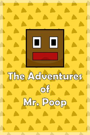 The Adventures of Mr. Poop