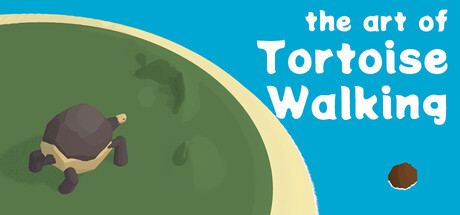 the art of Tortoise Walking