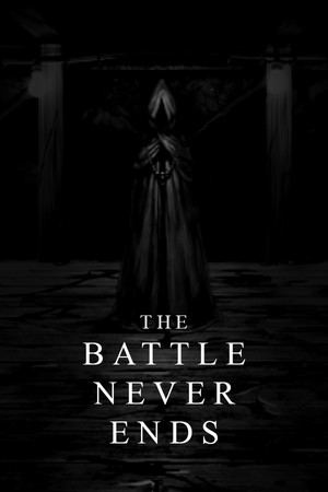 The Battle Never Ends