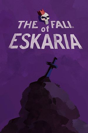 The Fall of Eskaria