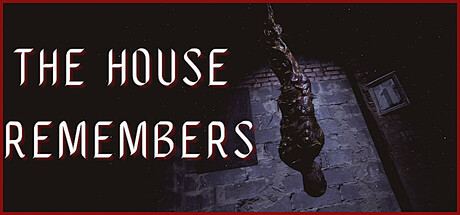 The House Remembers