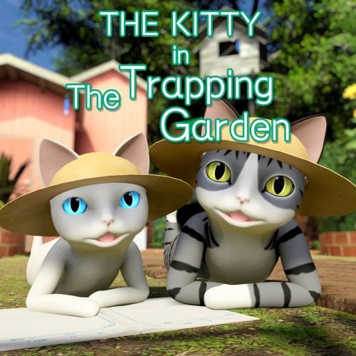 THE KITTY in The Trapping Garden