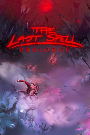 The Last Spell: Prologue