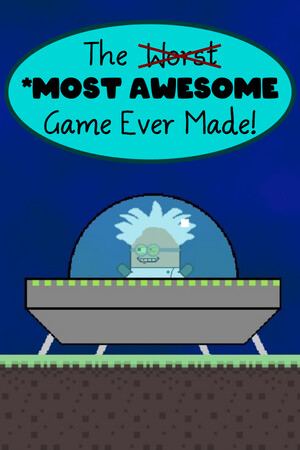 The Most Awesome Game Ever Made