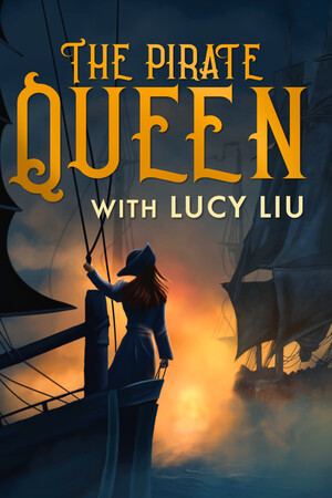 The Pirate Queen with Lucy Liu