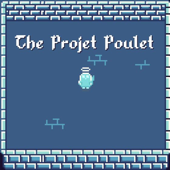 The Projet Poulet (PS4 & PS5)