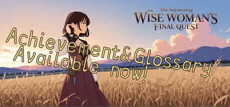 The Sojourning Wise Woman's Final Quest