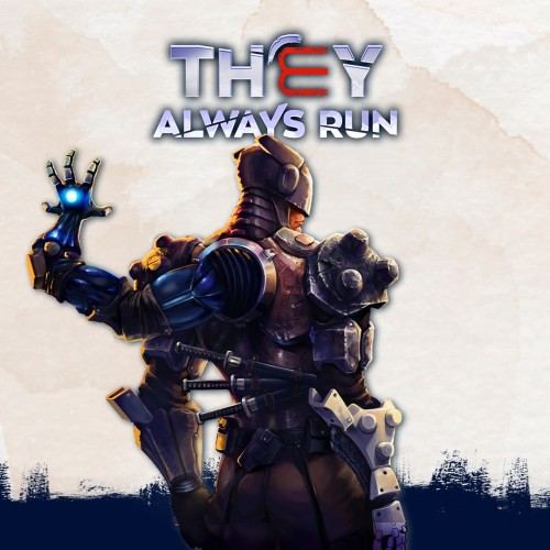 They Always Run Deluxe