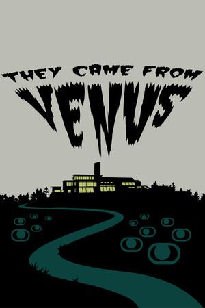 They Came From Venus