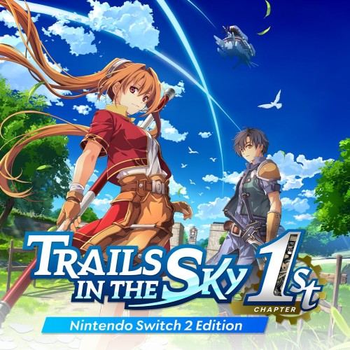 Trails in the Sky 1st Chapter: Nintendo Switch™ 2 Edition
